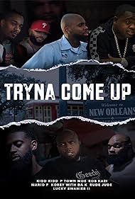 watch-Tryna Come Up (2020)