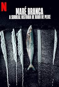watch-Turn of the Tide: The Surreal Story of Rabo de Peixe (2025)