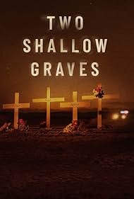 watch-Two Shallow Graves: The McStay Family Murders (2022)