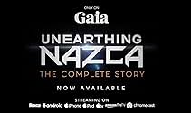 watch-Unearthing Nazca: The Complete Story (2020)