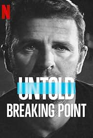 watch-Untold: Breaking Point (2021)