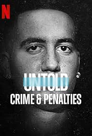 watch-Untold: Crimes and Penalties (2021)