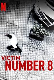 watch-Victim Number 8 (2018)