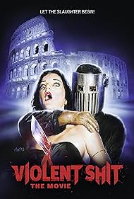 watch-Violent Shit: The Movie (2015)