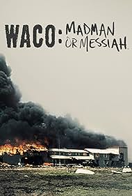 watch-Waco: Madman or Messiah (2018)