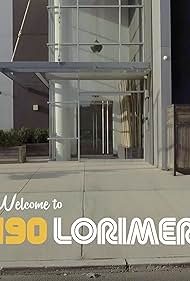 watch-Welcome to 190 Lorimer (2025)