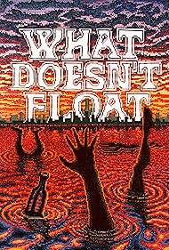 watch-What Doesn't Float (2023)