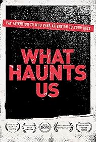 watch-What Haunts Us (2018)