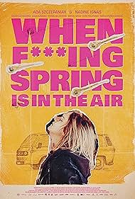 watch-When Fucking Spring Is in the Air (2024)