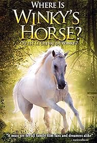 watch-Where Is Winky's Horse? (2007)