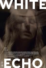 watch-White Echo (2019)