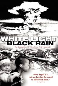 watch-White Light/Black Rain: The Destruction of Hiroshima and Nagasaki (2007)