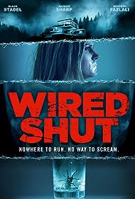 watch-Wired Shut (2021)