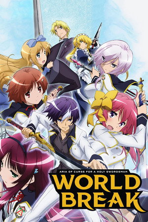 watch-World Break: Aria of Curse for a Holy Swordsman (2015)