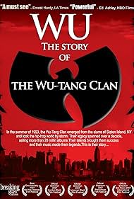 watch-Wu: The Story of the Wu-Tang Clan (2007)