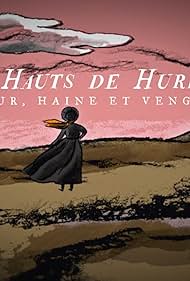 watch-Wuthering Heights: Love, Hate and Vengeance (2022)