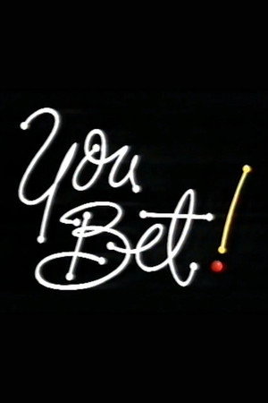 watch-You Bet! (TV Series 1988–1997) 1988