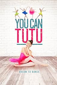 watch-You Can Tutu (2017)