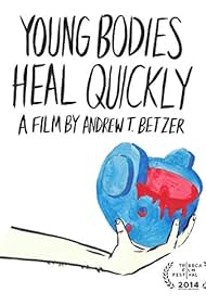 watch-Young Bodies Heal Quickly (2014)