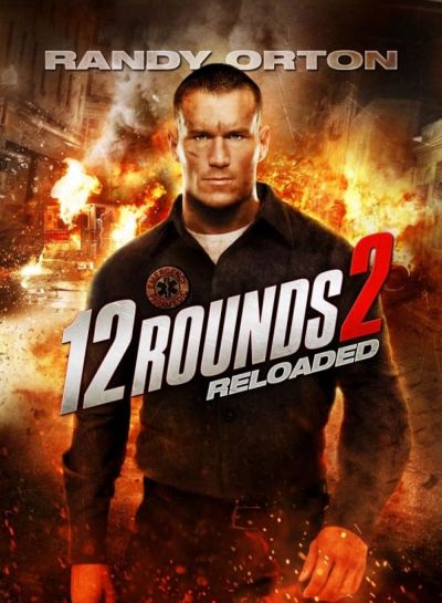 watch-12 Rounds 2: Reloaded (2013)