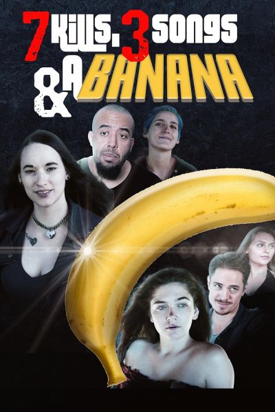 watch-7 Kills, 3 Songs & a Banana (2024)