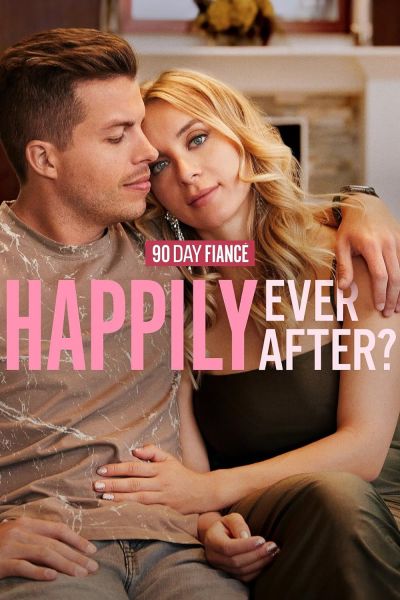 watch-90 Day FiancÃ©: Happily Ever After? (2016)