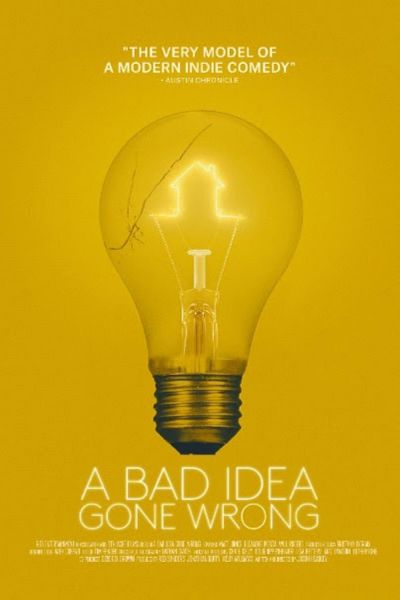 watch-A Bad Idea Gone Wrong (2017)