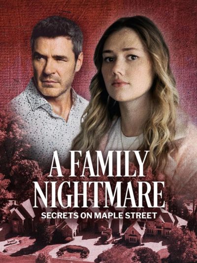 watch-A Family Nightmare: Secrets on Maple Street (2024)