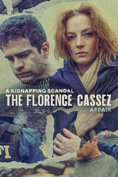 watch-A Kidnapping Scandal: The Florence Cassez Affair (2022)