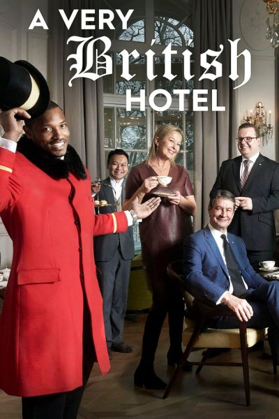 watch-A Very British Hotel (2017)
