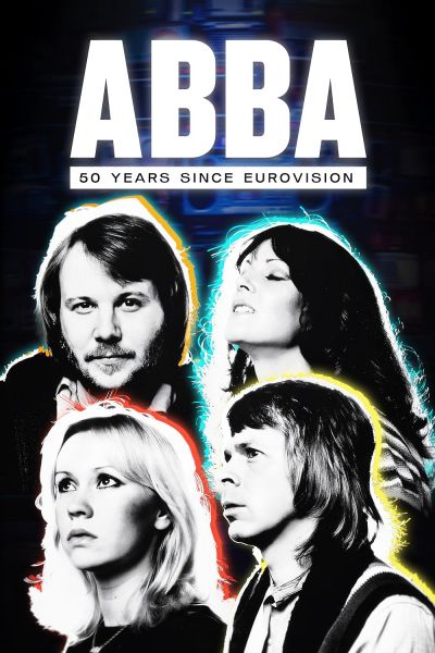 watch-Abba: 50 Years since Eurovision (2024)