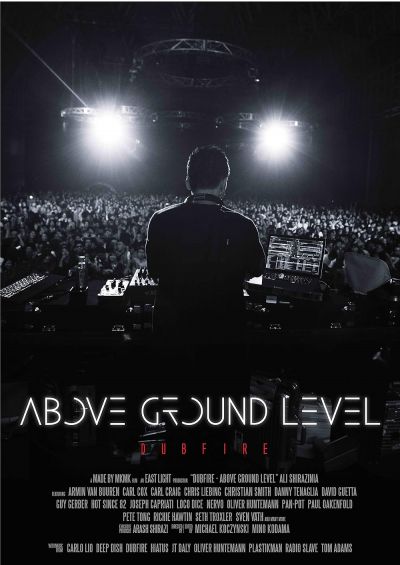 watch-Above Ground Level: Dubfire (2017)