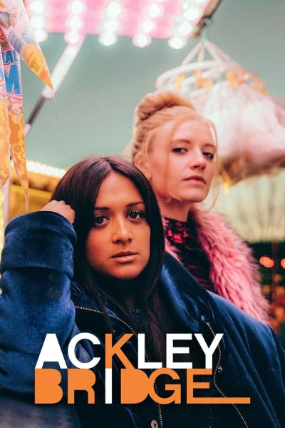 watch-Ackley Bridge (2017)