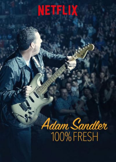 watch-Adam Sandler: 100% Fresh (2018)