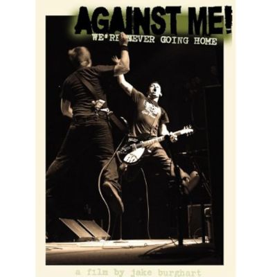 watch-Against Me!: We're Never Going Home (2004)