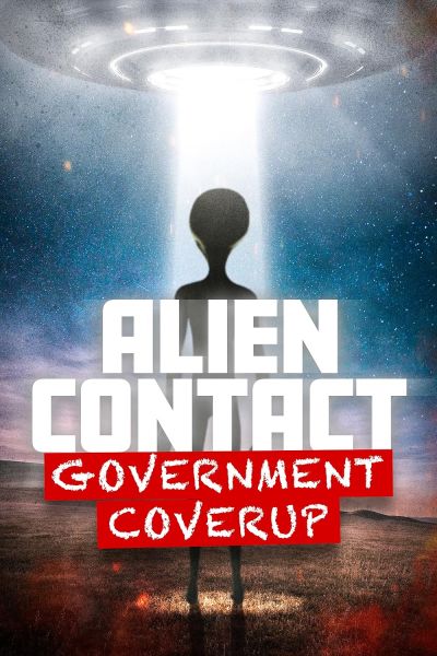 watch-Alien Contact: Government Coverup (2025)
