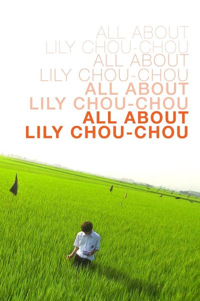 watch-All About Lily Chou-Chou (2001)