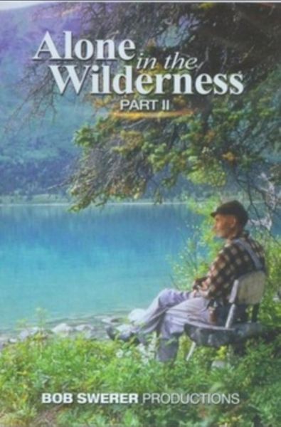 watch-Alone in the Wilderness Part II (2011)