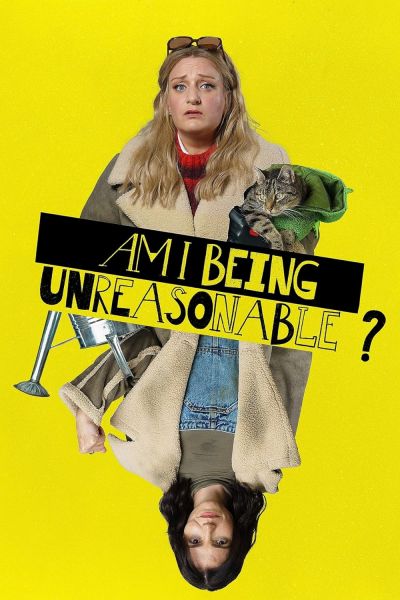 watch-Am I Being Unreasonable? (2023)