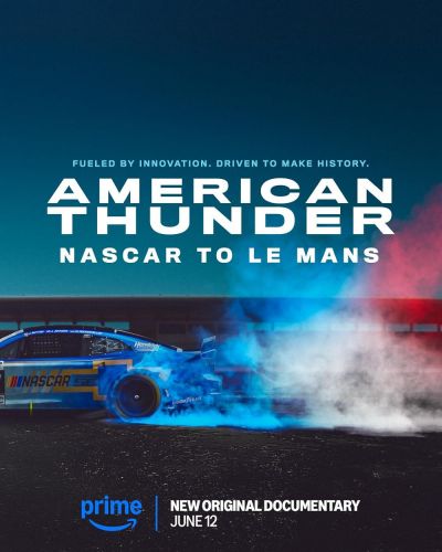 watch-American Thunder: NASCAR to Le Mans (2025)
