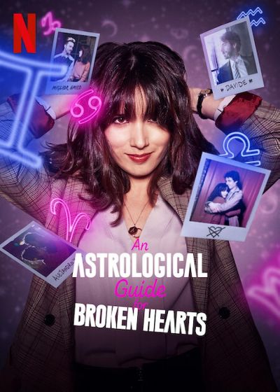 watch-An Astrological Guide for Broken Hearts (2021)