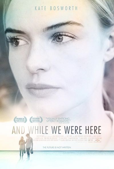 watch-And While We Were Here (2013)