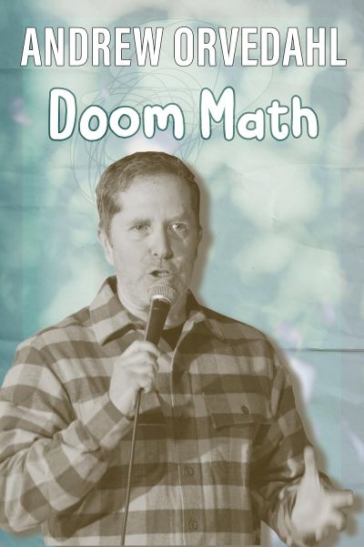 watch-Andrew Orvedahl: Doom Math (2024)
