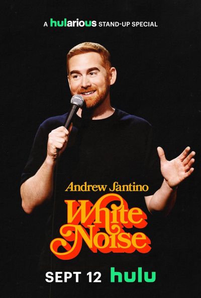 watch-Andrew Santino: White Noise (2025)