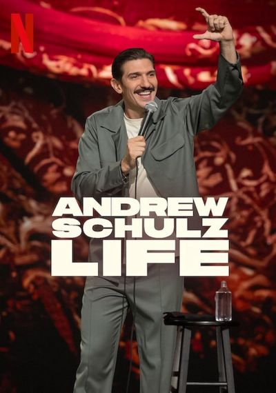 watch-Andrew Schulz: LIFE (2025)