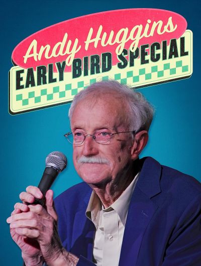 watch-Andy Huggins: Early Bird Special (2023)
