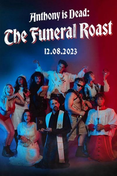 watch-Anthony is Dead: The Funeral Roast (2023)