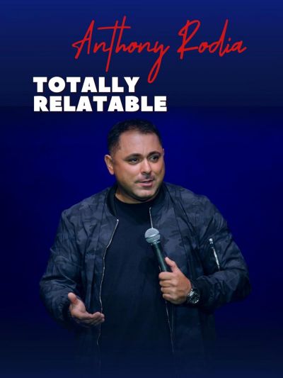 watch-Anthony Rodia Totally Relatable (2024)