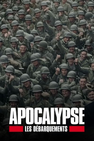 watch-Apocalypse : Les débarquements (2024)