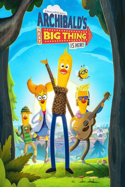 watch-Archibald's Next Big Thing Is Here (2021)
